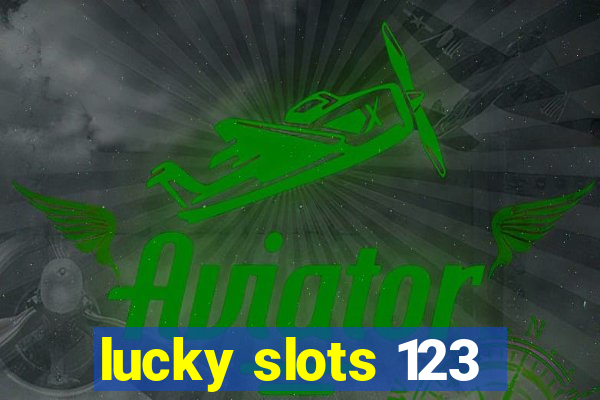 lucky slots 123